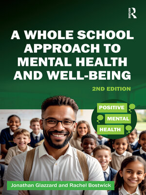 cover image of A Whole School Approach to Mental Health and Well-being